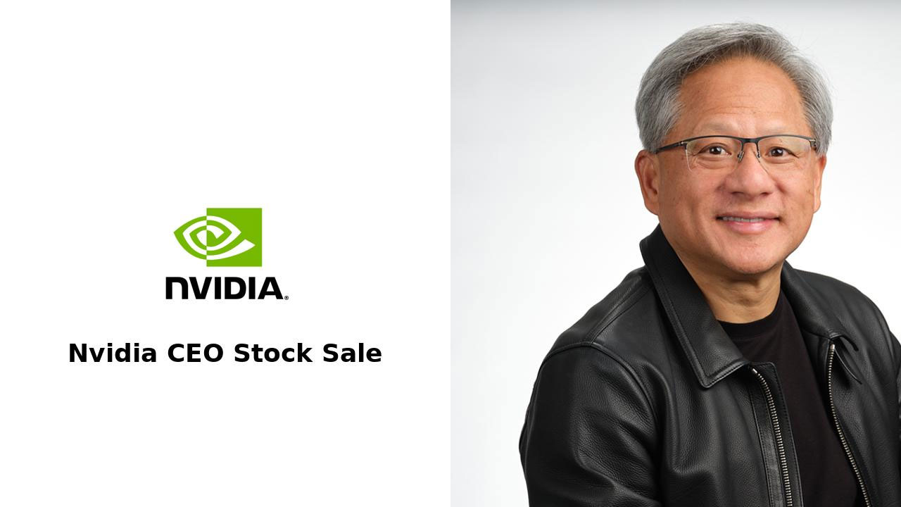 Nvidia (NVDA) Stock Update: CEO Jensen Huang Begins $865 Million Stock Sale Plan NVIDIA CEO Stock Sell